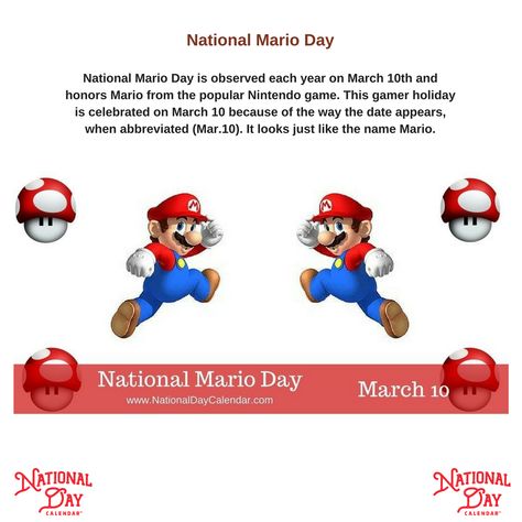 Mario Day March 10, Mario Day, Hiv Aids Awareness, Pack Your Lunch, Game Making, March Themes, National Day Calendar, Virtual Teaching, Wacky Holidays