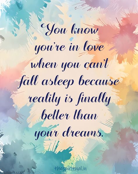 You know you're in love when you can't fall asleep because reality is finally better than your dreams. . . . . . . #love #lovequotes #relationshipgoals #relationshipquotes #couplequotes #couplegoals #thespiritual #thespiritualin #dailyquotes #motivationalquotes Can't Fall Asleep, Couple Quotes, Fall Asleep, Daily Quotes, Relationship Quotes, Relationship Goals, How To Fall Asleep, Couple Goals, Love Quotes