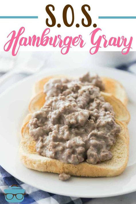 Hamburger White Gravy Recipe, S.o.s Recipe, Hamburger Meat Breakfast Recipes, Hamburger Gravy Recipe, Hamburger Sauce, Pepperoni Dip, Hamburger Gravy, Ground Beef Stroganoff, Cheesecake Dip