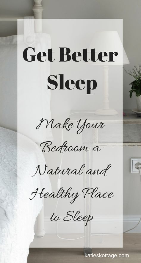 Get Better Sleep. Make Your Bedroom and Natural and Healthy Place to Sleep Healthy Bedroom, Get Better Sleep, Sleep Therapy, How To Sleep, Sleep Remedies, Natural Sleep Remedies, In My Room, Sleeping Habits, Natural Sleep