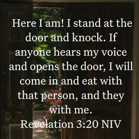 Revelation 3:20 NIV Hear the Knock   This verse is a powerful reminder of God's enduring love and His desire to dwell with us. Let's ponder the significance of this invitation and respond with faith and gratitude. Revelation 3 20, Enduring Love, Seek Peace, Gods Word, Facing Challenges, Morning Blessings, Inspirational Bible Verses, Lord Jesus Christ, Uplifting Quotes