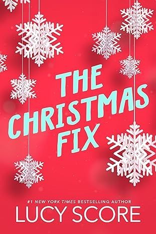 Amazon.com: The Christmas Fix: 9781728295145: Score, Lucy: Books The Christmas Fix Lucy Score, Christmas Tbr, Lucy Score Books, Book Tbr, Lucy Score, 2024 Books, Book Writer, Cover Ideas, Best Books To Read