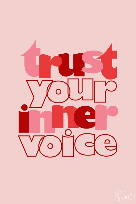 Trust Your Inner Voice Quotes, Inner Voice Art, Trusting Aesthetic, Trust Yourself Aesthetic, Trust Yourself Wallpaper, Motivation Posters Aesthetic, Red Positive Quotes, Trust The Process Aesthetic, Inner Voice Quotes