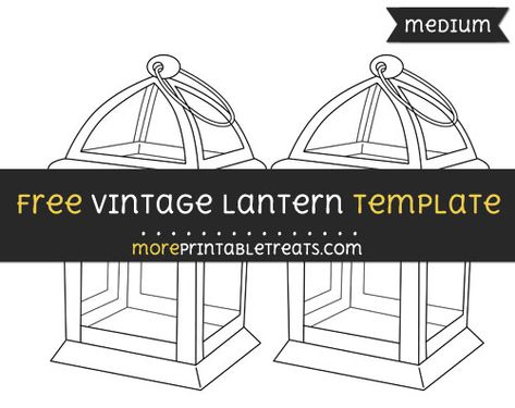 Free Vintage Lantern Template - Medium Wooden Lanterns Diy, Fairy Lantern, Lantern Template, Handmade Lanterns, Paper Lanterns Diy, Fairy Lanterns, Christmas Photo Booth, Wooden Lanterns, Diy Lanterns