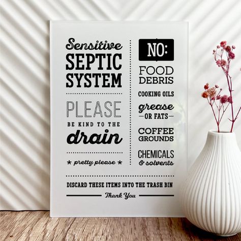 Reilly Originals Sensitive Septic System Please Be Kind to the Drain Designer Kitchen Sign | Wayfair Septic Sign, Designer Kitchen, Retail Signs, Kitchen Sign, Cooking Oils, Septic System, Global Office Furniture, Sign Holder, Facilities Maintenance