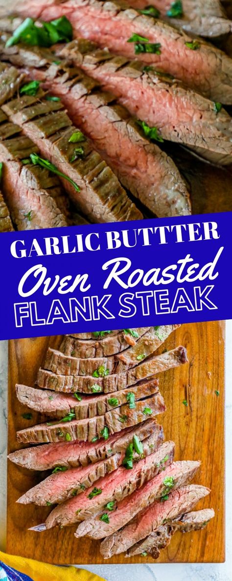 Skirt Steak In Oven, Roasted Flank Steak, Flank Steak Recipes Oven, Flank Steak Oven, Broil Flank Steak, Oven Roasted Garlic, Flank Steak Recipe, Flank Steak Tacos, Roasting Garlic In Oven