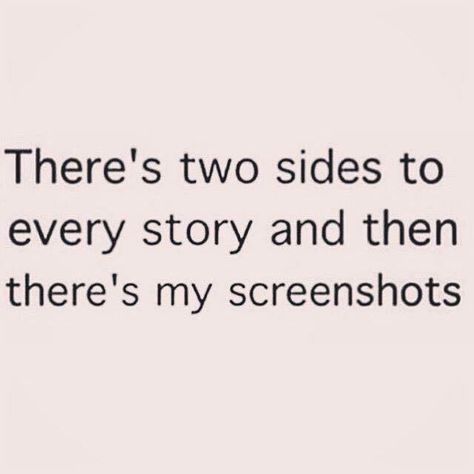 Screenshots don't lie Stalker Quotes, Life Quotes Love, Truth Hurts, Bones Funny, Real Talk, True Stories, Words Quotes, Life Lessons, Favorite Quotes