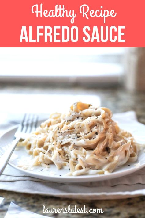 Low Calorie Alfredo Sauce, Low Fat Alfredo Sauce, Healthy Alfredo Sauce Recipe, Fettucini Alfredo Recipe, Healthy Alfredo, Healthy Alfredo Sauce, Shrimp Fettuccine Alfredo, Low Fat Chicken, Healthy Foods To Make