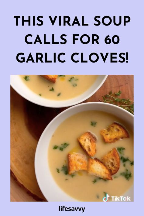 40 Clove Garlic Soup, 100 Clove Garlic Soup, Garlic Soup Recipe For Colds, Vegan Clam Chowder, Roasted Garlic Soup, Garlic Soup Recipe, Garlic Shoots, Tiktok Recipes, Garlic Soup