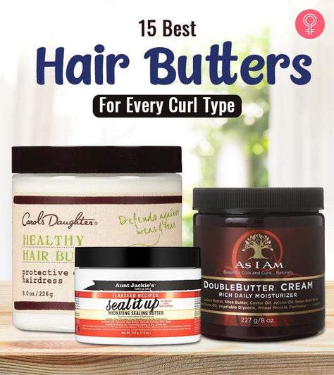 15 Best Hair Butters For Every Curl Type Best Hair Butters For 4c Hair, Best Hair Butter For Natural Hair, Hair Butters For Natural Hair, Damaged Hair Diy, Best Perfumes For Women, Braids Updo, Natural Hair Moisturizer, Hair Butter, Girl Products