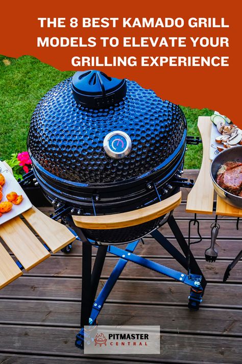 Explore the top Kamado grill models to take your grilling game to the next level! #KamadoGrill #Grilling #BBQ #OutdoorCooking Kamado Bbq, Kamado Grills, Ceramic Grill, Kamado Grill, Kamado Joe, Grill Grates, Big Green Egg, Green Eggs, Cooking Area