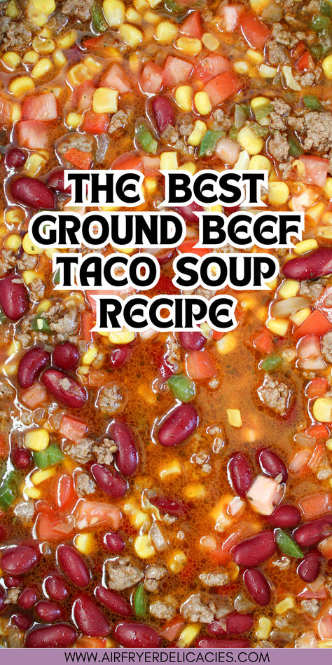 chili recipe easy stovetop ground beef taco soup Ground Beef Recipes For Dinner Easy Soup, Mexican Soup Recipes Beef, 8 Can Taco Soup Recipe, Mexican Taco Soup, Ground Beef Taco Soup, Weight Watchers Taco Soup, Leftover Taco Meat Recipes, 8 Can Taco Soup, Beef Taco Soup