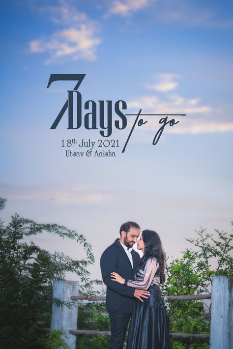 One Day To Go Countdown Wedding, Days To Go Countdown Wedding Photos, Wedding Count Down Caption, 1 Day To Go Countdown Poster, Wedding Countdown Instagram Story, Wedding Countdown Template, Prewedding Countdown, Pre Wedding Countdown, Pre Wedding Countdown Photos