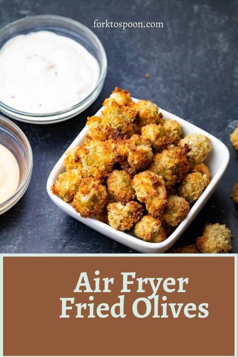 Air Fryer Fried Olives - Fork To Spoon Wfpb Appetizers, Cabbage Dishes, Easter Appetizers Easy, Fried Olives, Appetizers Easy Dips, Fried Recipes, Olive Recipes, Air Fryer Recipe, Friendsgiving Party