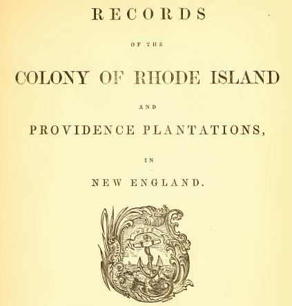 Title page from Records of the Colony of Rhode Island, volume 1. Slave Ships, History Website, Atlas Book, Middle Passage, Free Genealogy Sites, Rhode Island History, Genealogy Scrapbooking, Map Quilt, Genealogy Help