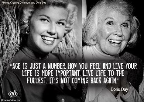 Growing Older, Doris Day, Betty White, Day Quotes, Media Platform, Aging Gracefully, Forever Young, Live Your Life, Inspirational Women