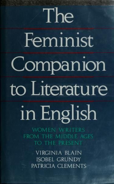 The Feminist companion to literature in English : women writers from the Middle Ages to the present : Blain, Virginia, 1945- : Free Download, Borrow, and Streaming : Internet Archive Literature In English, English Women, Feminist Literature, Women Writers, The Middle Ages, Page Number, Tv News, The Present, Middle Ages