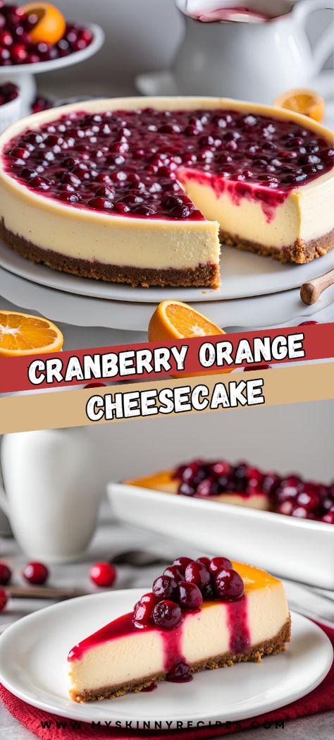 Cranberry Orange Cheesecake 🍊🍰: Indulge in the perfect blend of creamy cheesecake with a zesty twist! Graham cracker crust meets a luscious cream cheese filling infused with orange zest, topped off with a burst of tangy cranberries simmered in fresh orange juice. A festive dessert that's sure to impress! #CheesecakeLove #HolidayDesserts#myskinnyrecipes Cranberry Orange Cream Cheese Pound Cake, Cranberry Topping For Cheesecake, Orange Cranberry Cheesecake, Cranberry Thanksgiving Desserts, Cheesecake Recipes For Thanksgiving, Thanksgiving Cranberry Desserts, Cranberry Cheesecake Topping, Cheesecake Recipes Thanksgiving, Thanksgiving Cheesecake Recipes