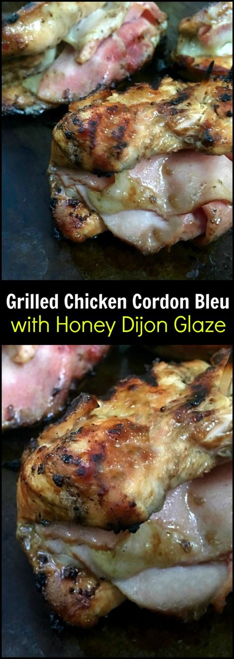 Grilled Chicken Cordon Bleu, Pinterest Collage, Cordon Blue, Chicken Ham, Bbq Shrimp, Top Chicken Recipes, Honey Dijon, Chicken Cordon, Chicken Cordon Bleu