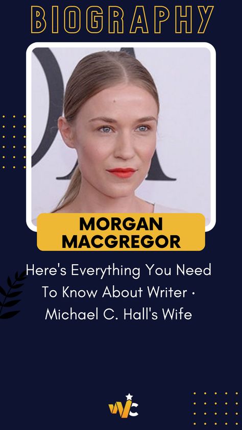 Morgan Macgregor is a successful Canadian book critic, writer, and editor based in the US. Since childhood, she has been writing dark and mystery fiction stories and plans to open a bookshop called Dead or Alive. Additionally, her secret uses unique elements to entertain the readers until the story ends. Richest Actors, Michael C Hall, Fiction Stories, Dead Or Alive, Famous Celebrities, Net Worth, Rappers, Comedians, Need To Know