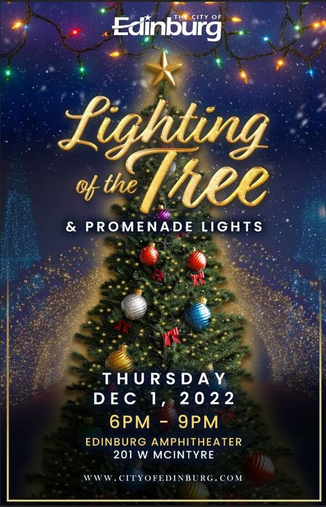 The City of Edinburg hosts a tree-lighting ceremony on Dec. 1 with the city debuting its new 30-foot energy-efficient led Christmas tree atop the grassy knoll by the amphitheater. The Lighting of the Tree event will also host a variety of vendors, carolers, music performances and dance presentations. Christmas Tree Lighting Ceremony, Led Christmas Tree, Santa Pictures, Santa Letter, Tree Lighting, Music Performance, Christmas Tree Lighting, Dec 1, Christmas Market