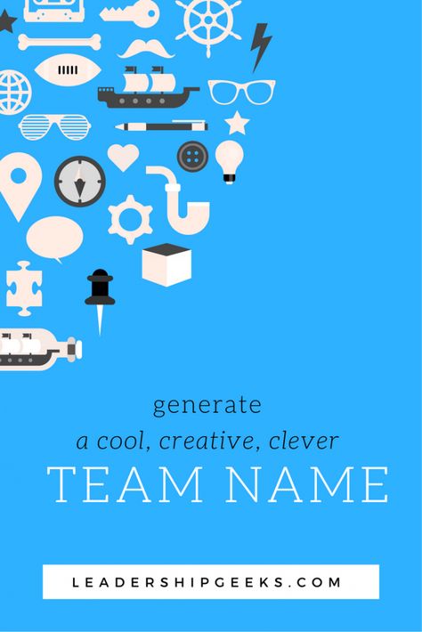 Generate a cool, creative, clever team name Team Names Ideas Clever, Best Team Names, Bollywood Theme, Name Generator, New Names, Business Development, Team Building, Team Names, Funny