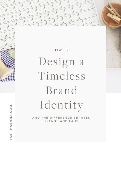 Trends and fads are quick wins in the world of design. They a fun, popular and cool. And of course, you want your brand to appeal, be popular loved and appeal. While it is important not to make your visual branding all about what you love but consider also what your audience loves and what will not only attract them but make them feel at home and excited to be part of your world. Timeless Branding Design, Branding Infographic, Selamat Hari Valentine, Timeless Branding, Service Branding, Timeless Logo Design, Doula Services, Branding Strategy, Diy Branding