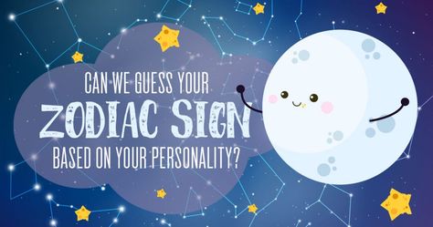 Get ready to uncover your true horoscope in this quiz. We will narrow down the star sign that you match up the closest with. Personality Attributes, Zodiac Film, Guess My Zodiac Sign, Insightful Questions, Soulmate Quiz, My Zodiac Sign, Zodiac Sign Test, Zodiac Sign Quiz, Personality Type Quiz