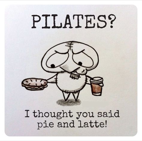 We'd prefer the latter.. sometimes    www.thepilatesflow.com.sg Pilates Quotes Funny Hilarious, Pilates Funny, Pilates Photos, Physical Therapy Humor, Pilates Flow, Pilates Quotes, Therapy Humor, Morning Memes, Jillian Michaels