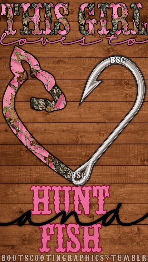 Boot Scootin' Graphics — This Girl Loves to Hunt and Fish iPhone 5... Girl Hunting Quotes, Country Girl Tattoos, Hunting Wallpaper, Camo Heart, Hunting Quotes, Country Backgrounds, Country Girl Problems, Camo Wallpaper, Iphone 5 Wallpaper