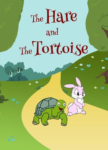 Tortoise And Hare Story, Rabbit And Tortoise Story Picture, The Hare And The Tortoise Story, Hare And Tortoise Story Pictures, Short Stories With Moral, Rabbit And Tortoise, The Hare And The Tortoise, Hare And The Tortoise, Good Moral Stories