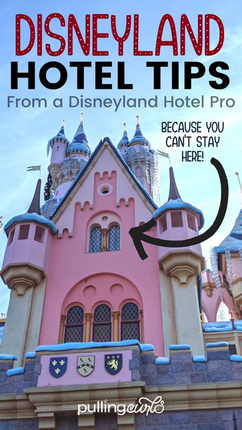 Where To Stay Disneyland, Best Disneyland Hotels, Best Hotels Near Disneyland, Disneyland Hotels, Disneyland Resort California, Disneyland Entrance, Hotels Near Disneyland, Disneyland Guide, Disneyland Resort Hotel