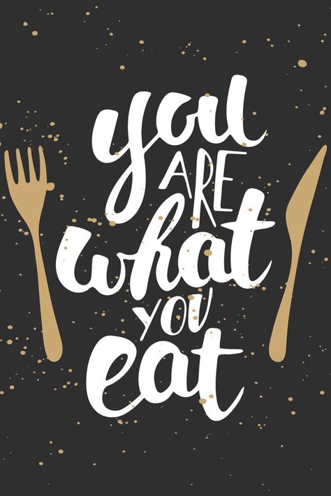 You are what you eat! You Are What You Eat, Restaurant Quotes, Chef Quotes, Foodie Quotes, Food Quotes Funny, Vision Board Diy, Eating Quotes, Cards Decoration, Handwritten Lettering