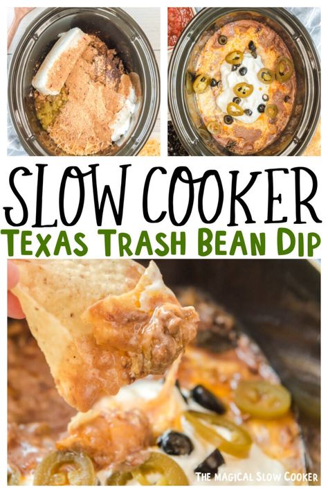 Slow Cooker Texas Trash Bean Dip - The Magical Slow Cooker Crockpot Gameday Food, Texas Trash Dip Crockpot, Gameday Snacks Football, Texas Trash Dip Recipe, Crockpot Apps, Texas Trash Bean Dip, Dips Crockpot, Tortilla Meals, Crockpot Dip