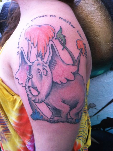 Horton Hears a Who Horton Hears A Who, Portrait Tattoo, I Hope, Tattoos