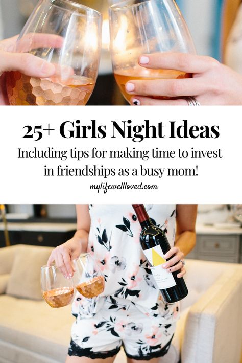 Sharing the importance of female friendships with 25+ girls night ideas and ways to invest in your girlfriends by Alabama life + style blogger Heather Brown at My Life Well Loved // #friendships #girlfriends #galentines #winenight #girlsnightin Ladies Wine Night Ideas, Friendship Party Ideas Girlfriends, Thanksgiving Girls Night, November Girls Night, Ladies Night Dinner Ideas, Friends Gathering Ideas Girls Night, Fall Girls Night In, Girls Night Theme Ideas, Girls Night Ideas At Home