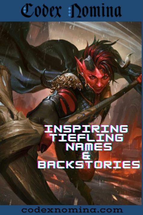 203 Tiefling Names & Backstories - Codex Nomina Tiefling Names, Fantasy Names, Step Parenting, Last Names, Human Being, Descendants, Venom, Scales, Destiny