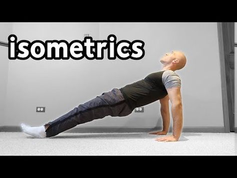 (314) 20 Isometric Exercises Anyone Can Do (With No Equipment) - YouTube Calisthenics Equipment, Isometric Exercises, Muscle Contraction, Back Pain Exercises, Calisthenics, Full Body Workout, Back Pain, Gym, For Men