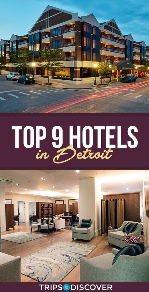 Detroit Hotels, Mexican Town, Visit Detroit, Beachside Bungalow, Book Hotel, Hotel Reception, Automobile Industry, Detroit Michigan, Top Hotels