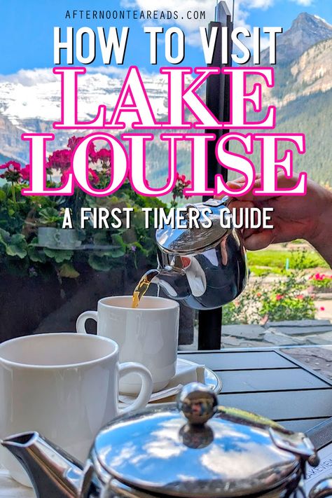 outdoor table looking out onto Lake Louise and the surrounding mountains. On the table, someone is pouring tea out of a silver pot into a white mug. Lake Louise Canada Fall, Lake Louise Outfit Summer, Lake Louise Canada Photography, Canmore Canada, Fairmont Lake Louise, Louise Lake, Lake Agnes Tea House, Alberta Canada Travel, Adventure List