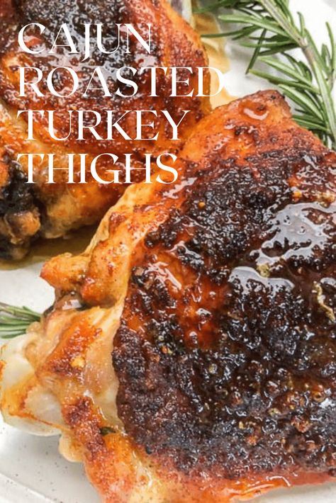 These Cajun Roasted Turkey Thighs with beautiful brown crispy skin are moist, delicious and a perfect alternative to making a whole turkey. #turkeythighrecipes #turkeythanksgivingrecipes #turkeythighsbaked | cookingwithbliss.com