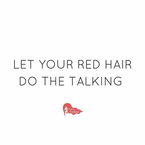 Redhead Sisters, Ginger Quotes, Ginger Problems, Red Hair Quotes, Pretty Redheads, Redhead Facts, Hair Captions, Hair Quotes Funny, Redhead Quotes