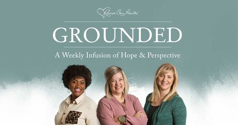 Grounded: A Weekly Infusion of Hope and Perspective Dannah Gresh, Erin Davis, Mississippi Delta, Biblical Womanhood, Secret Keeper, Love Is Patient, State College, Homeschool Mom, Women Helping Women