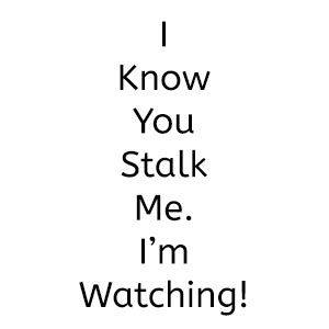 I Know Your Stalking My Page, Why Are You Stalking Me, When They Stalk Your Page, Do I Know You, You Did This To Me, Stalking Quotes Social Media, I See You Lurking On My Page, Stalking My Page Quotes, Stalk My Page Quotes