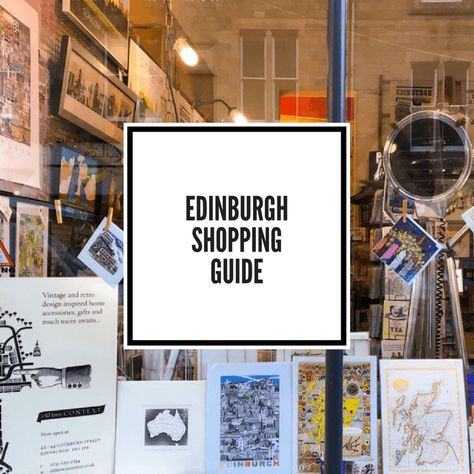 Edinburgh Shopping Guide, Shopping In Scotland, Shopping In Edinburgh, Edinburgh Souvenirs, Shopping Edinburgh, Edinburgh Shops, Edinburgh Shopping, What To Pack For Scotland, Pack For Scotland