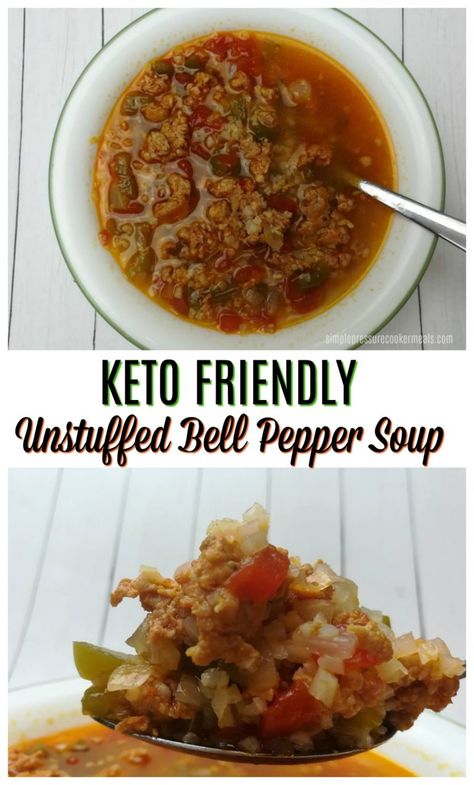 Keto Friendly Unstuffed Bell Pepper Soup - Simple Pressure Cooker Meals Keto Green Pepper Soup, Keto Stuffed Pepper Soup, Stuffed Pepper Soup Recipe, Keto Favorites, Kasey Trenum, Pepper Soup Recipe, Bell Pepper Soup, Soup Keto, Keto Stuffed Peppers