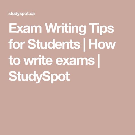 Exam Writing Tips for Students | How to write exams | StudySpot Exam Writing Tips, Exam Answer, How To Study, Exams Tips, Writing Motivation, Tips For Students, Exam Papers, Cool Writing, Study Skills