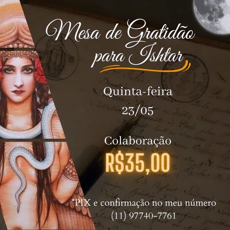 💫Para agradecer toda fartura e cada ritual com sua influência positiva, farei uma mesa para agradecer a Grande face de Ishtar. Deusa Ishtar 💫A Deusa Ishtar é a personificação das palavras da Grande Deusa: "Todos os atos de amor e prazer são meus rituais". Ela é a Deusa do amor, sexualidade, guerra, criação, tutela, cura, abundância, fertilidade e justiça. Seu nome significa “Estrela do Céu”. Ela é a Rainha do Céu, a estrela da manhã, a estrela da tarde, a estrela brilhante de Vênus. Ela ta... Ritual