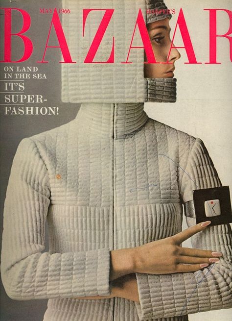 Harper's Bazaar (cover) - May 1966 60s Futurism, Harpers Bazaar Covers, Space Age Fashion, James Moore, 1960’s Fashion, Vintage Editorials, Bazaar Magazine, Paper Clothes, Cover Magazine