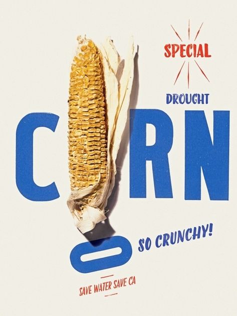 Saved by glewis (glewis) on Designspiration. Discover more Poster Drought Corn Design California inspiration. Kek Lapis, Best Posters, 타이포그래피 포스터 디자인, Food Branding, Food Graphic Design, Plakat Design, Food Poster Design, Food Ads, Poster Layout